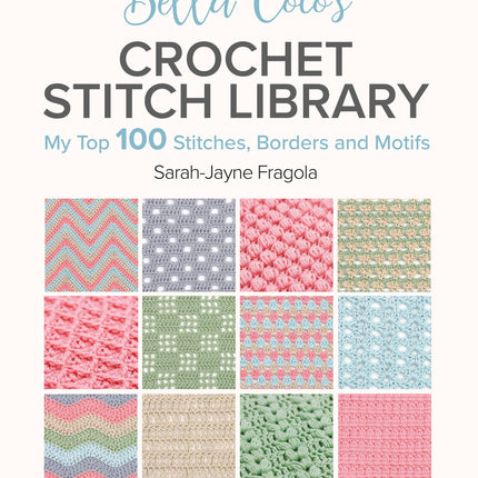 Bella Coco's Crochet Stitch Library