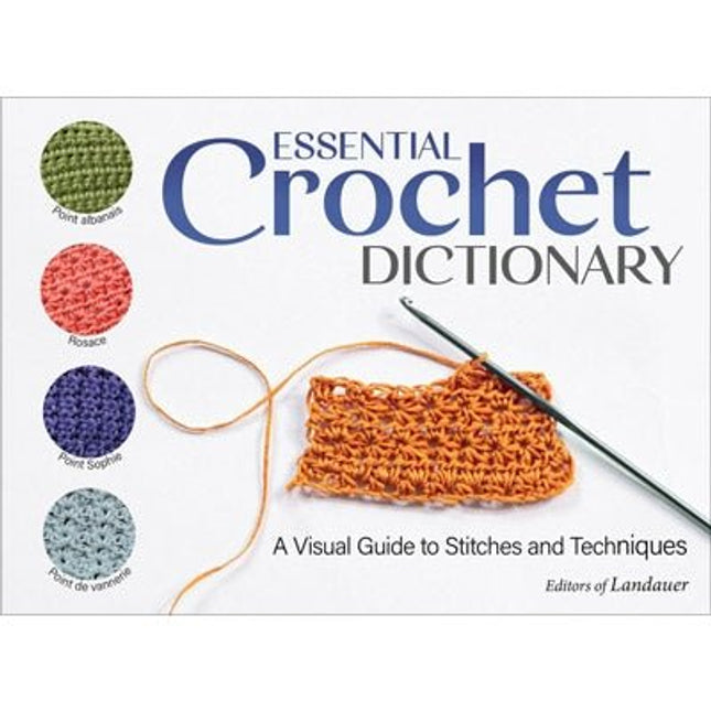Essential Crochet Dictionary - A Twist of Yarn